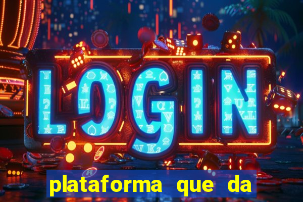 plataforma que da 100 de bonus